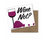Wine Not Greeting Card