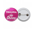 Trauma Queen Pinback Button