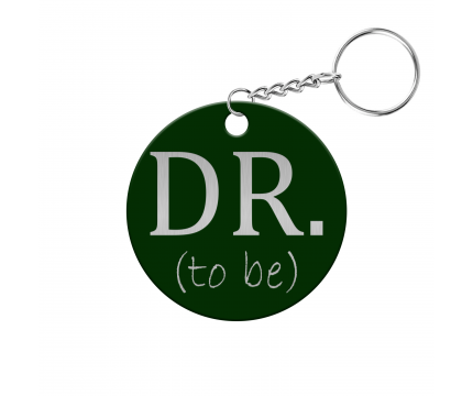 Dr. to be Circle Keychain