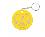 If You Fib I Will Paddle You Circle Keychain